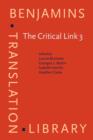 The Critical Link 3 : Interpreters in the Community. Selected Papers from the Third International Conference on Interpreting in Legal, Health and Social Service Settings, Montreal, Quebec, Canada 22-2 - Book