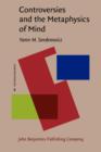 Controversies and the Metaphysics of Mind - Book