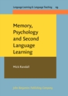 Memory, Psychology and Second Language Learning - Book