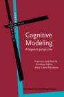 Cognitive Modeling : A Linguistic Perspective - Book