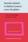 Narrative Matters in Medical Contexts across Disciplines - Book