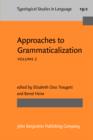 Approaches to Grammaticalization : Volume II. Types of grammatical markers - Book