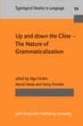 Up and down the Cline - The Nature of Grammaticalization - Book