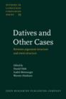 Datives and Other Cases : Between Argument Structure and Event Structure - Book