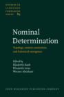 Nominal Determination : Typology, context constraints, and historical emergence - Book