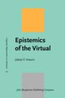 Epistemics of the Virtual - Book