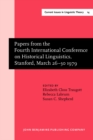 Papers from the Fourth International Conference on Historical Linguistics, Stanford, March 26-30, 1979 - Book