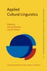 Applied Cultural Linguistics : Implications for second language learning and intercultural communication - Book