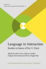 Language in Interaction : Studies in honor of Eve V. Clark - Book