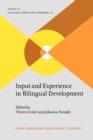 Input and Experience in Bilingual Development - Book