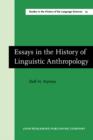Essays in the History of Linguistic Anthropology - Book