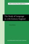The Study of Language in 17th-Century England - Book