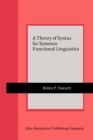 A Theory of Syntax for Systemic Functional Linguistics - Book