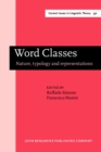 Word Classes : Nature, typology and representations - Book