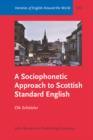 A Sociophonetic Approach to Scottish Standard English - Book