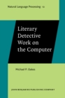 Literary Detective Work on the Computer - Book