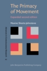 The Primacy of Movement : <strong>Expanded second edition</strong> - Book