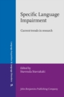 Specific Language Impairment : Current trends in research - Book