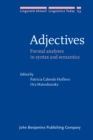 Adjectives : Formal analyses in syntax and semantics - Book