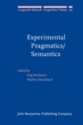 Experimental Pragmatics/Semantics - Book