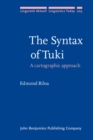 The Syntax of Tuki : A cartographic approach - Book