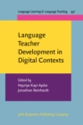 Language Teacher Development in Digital Contexts - eBook