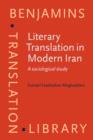 Literary Translation in Modern Iran : A sociological study - Book