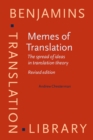 Memes of Translation : The spread of ideas in translation theory. <strong></strong> - Book
