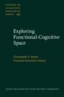 Exploring Functional-Cognitive Space - Book