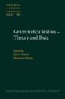 Grammaticalization - Theory and Data - Book