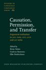 Causation, Permission, and Transfer : Argument Realisation in Get, Take, Put, Give and Let Verbs - Book