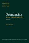 Semantics : From Meaning to Text. Volume 3 - Book