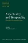 Aspectuality and Temporality : Descriptive and Theoretical Issues - Book