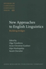 New Approaches to English Linguistics : Building bridges - Book