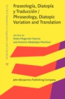 Fraseologia, Diatopia y Traduccion / Phraseology, Diatopic Variation and Translation - eBook
