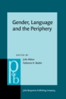 Gender, Language and the Periphery : Grammatical and social gender from the margins - eBook