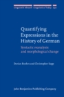 Quantifying Expressions in the History of German : Syntactic reanalysis and morphological change - eBook