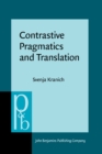 Contrastive Pragmatics and Translation : Evaluation, epistemic modality and communicative styles in English and German - eBook