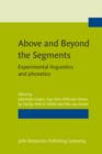 Above and Beyond the Segments : Experimental linguistics and phonetics - eBook