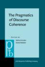 The Pragmatics of Discourse Coherence : Theories and applications - eBook