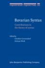 Bavarian Syntax : Contributions to the theory of syntax - eBook