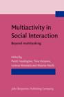 Multiactivity in Social Interaction : Beyond multitasking - eBook