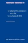 Multiple Determiners and the Structure of DPs - eBook