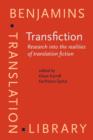 Transfiction : Research into the realities of translation fiction - eBook
