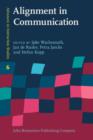 Alignment in Communication : Towards a new theory of communication - eBook