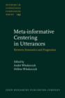 Meta-informative Centering in Utterances : Between Semantics and Pragmatics - eBook