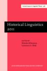 Historical Linguistics 2011 : Selected papers from the 20th International Conference on Historical Linguistics, Osaka, 25-30 July 2011 - eBook