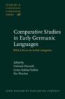Comparative Studies in Early Germanic Languages : With a focus on verbal categories - eBook