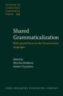 Shared Grammaticalization : With special focus on the Transeurasian languages - eBook