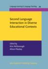 Second Language Interaction in Diverse Educational Contexts - eBook